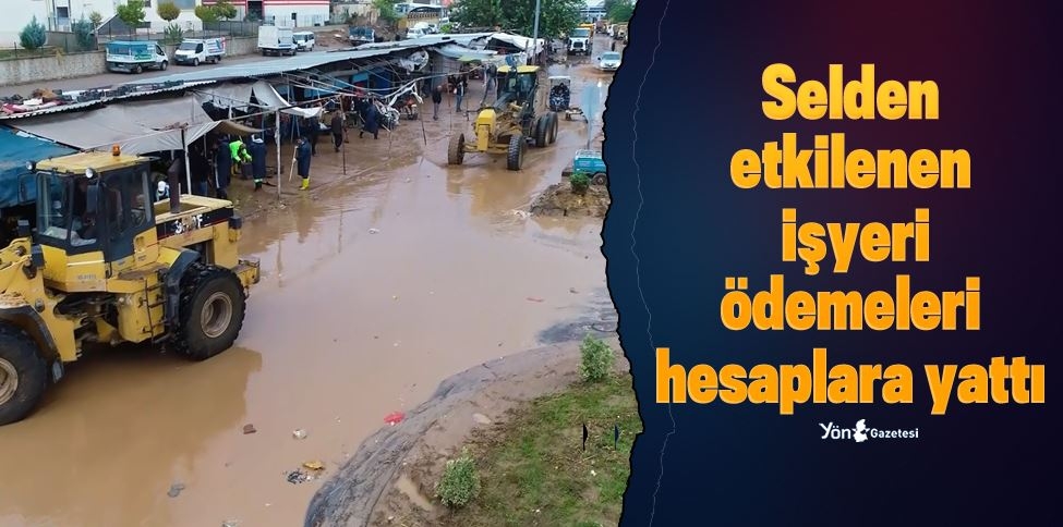 Selden etkilenen işyeri ödemeleri hesaplara yattı