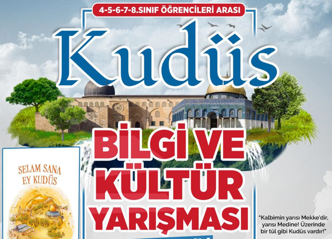 ‘KUDÜS’ TEMALI BİLGİ VE KÜLTÜR YARIŞMASI SINAVI YAPILACAK