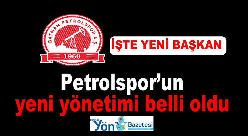 Petrolspor’un yeni yönetimi belli oldu