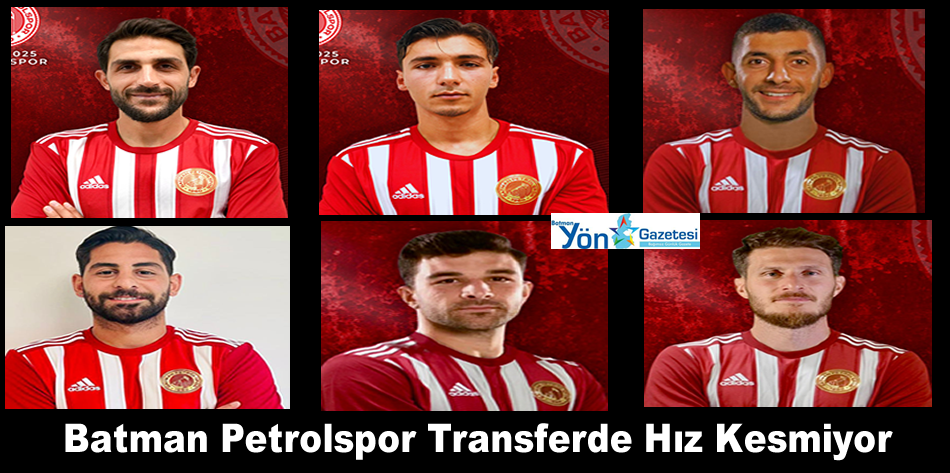 Batman Petrolspor Transferde Hız Kesmiyor