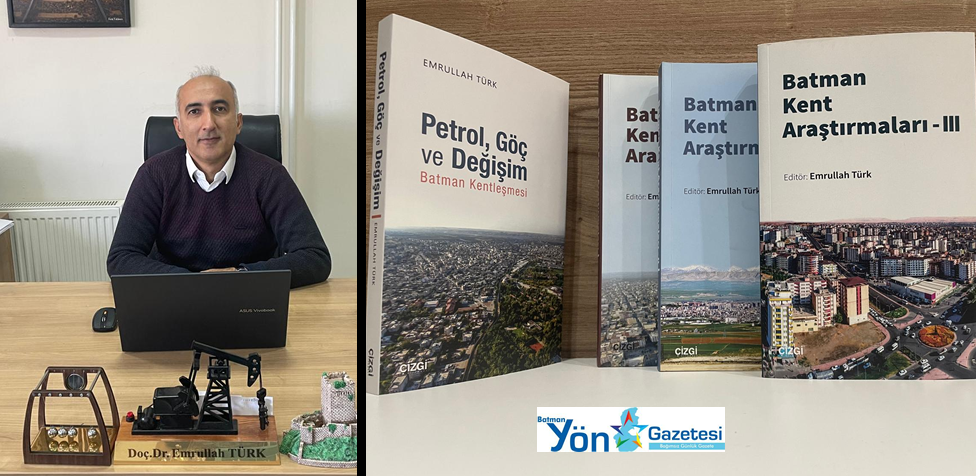 BATMAN’IN İL OLUŞUNUN YIL DÖNÜMÜNDE KENT HAFIZASINA KAPSAMLI BİR KATKI: “BATMAN KENT ARAŞTIRMALARI” ÜÇLEMESİ