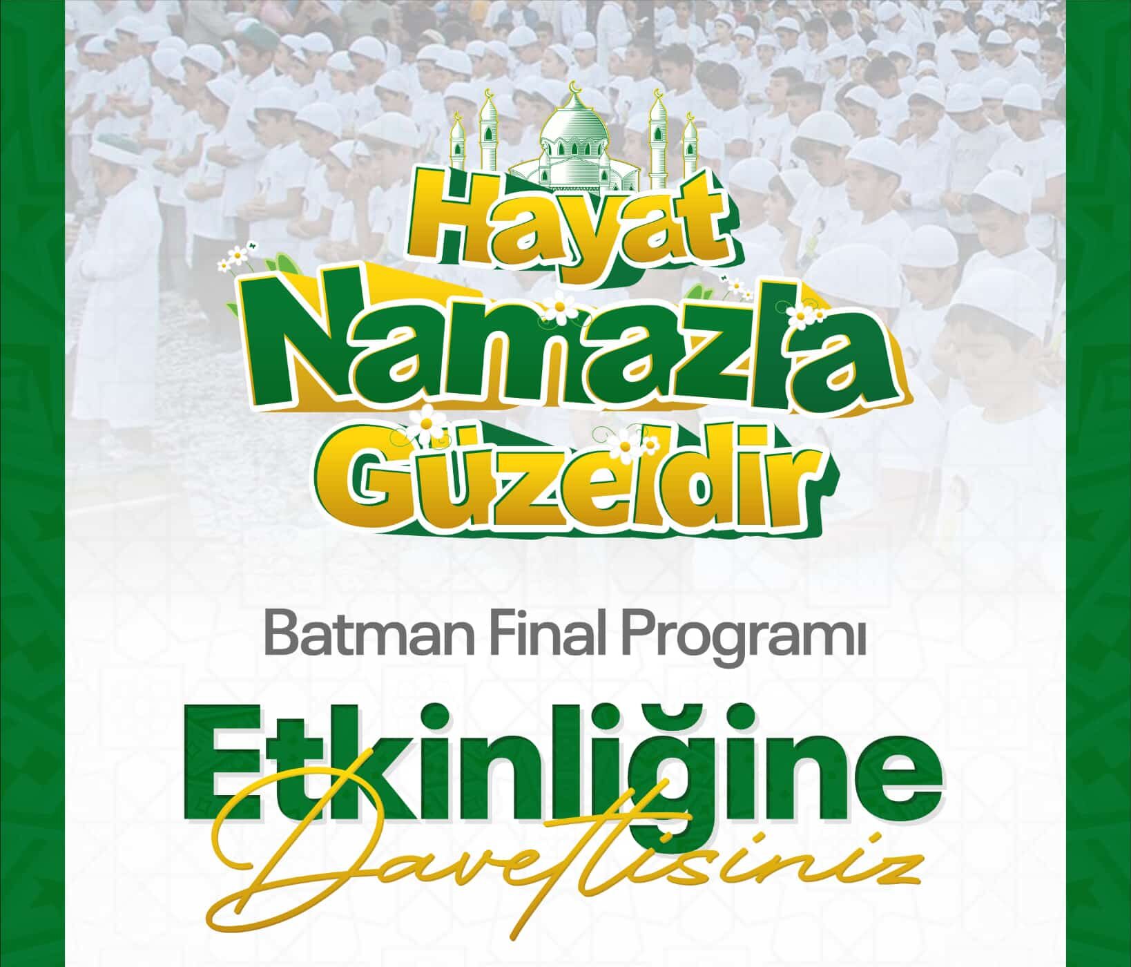 Batmalılar 14 Eylül’de namaz etkinliğinde buluşuyor