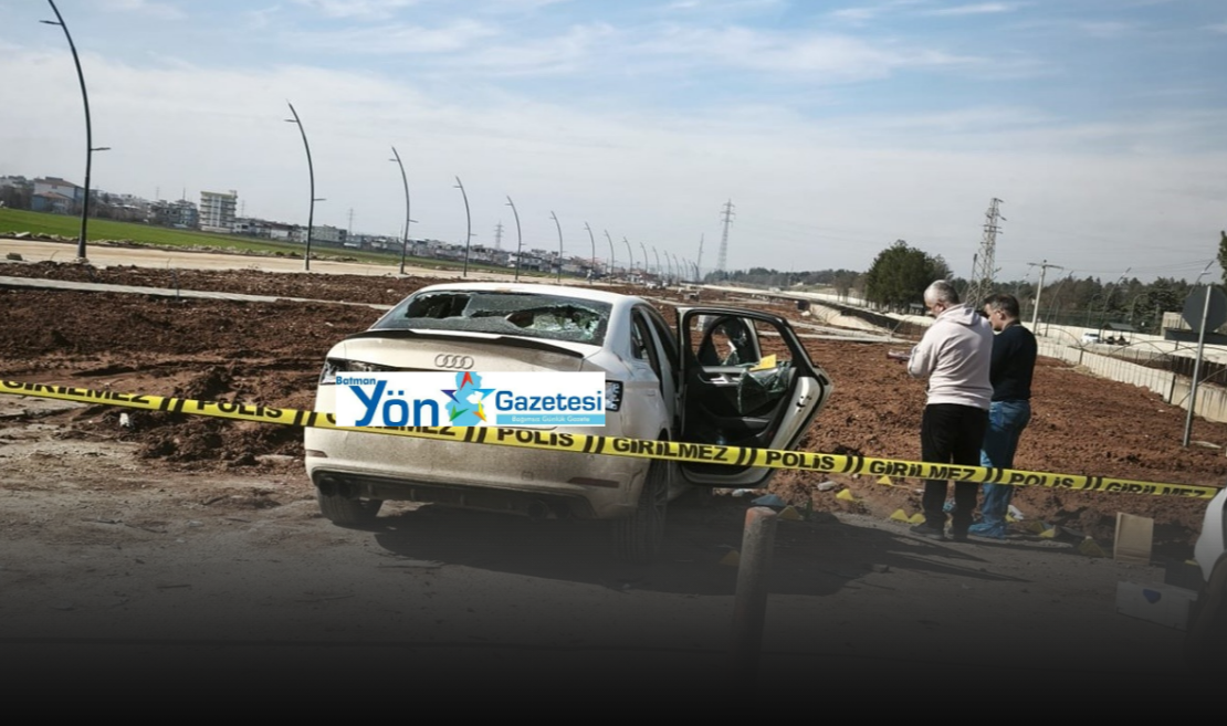 Batman’da Araca Silahlı Saldırı: 1 Yaralı